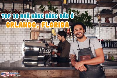 Top 10 nhà hàng hàng đầu ở Orlando, Florida